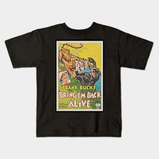 Bring'em back alive Kids T-Shirt